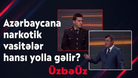 Narkotik vasitələr Azərbaycana haradan gəlir? - VİDEO