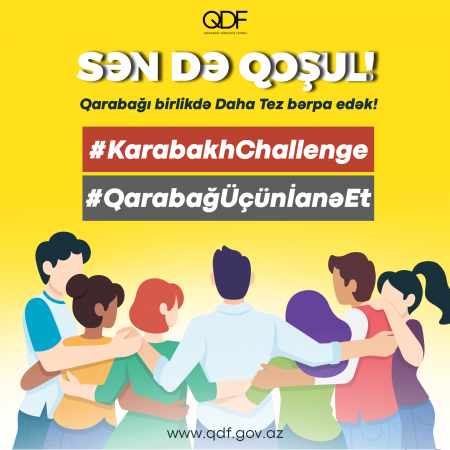 Qarabağ Dirçəliş Fondunun #KarabakhChallenge kampaniyasına siz də qoşulun!