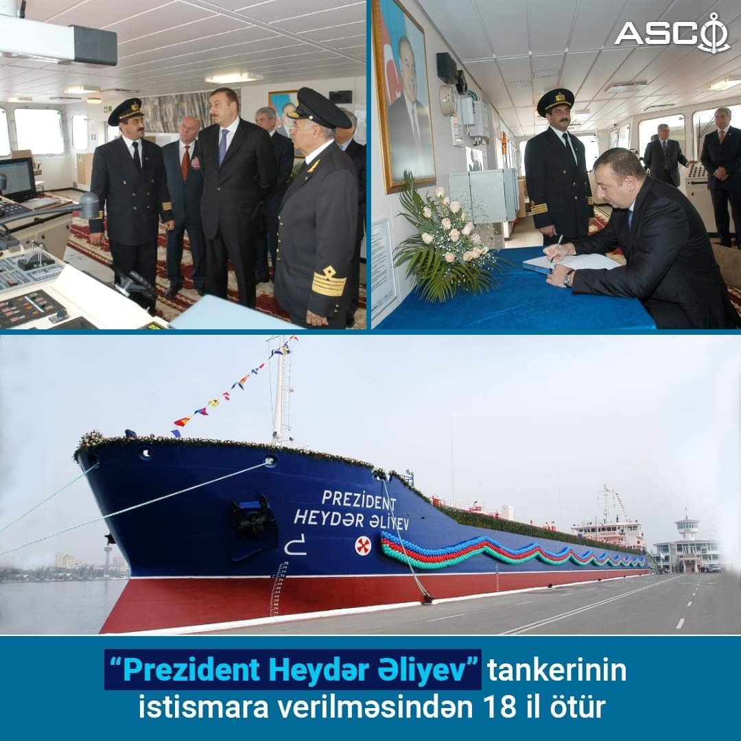 “Prezident Heydər Əliyev” tankerinin istismara verilməsindən 18 il ötür - VİDEO