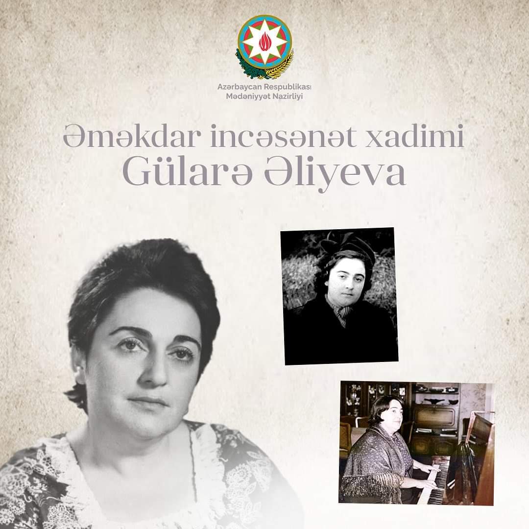 Bu gün tanınmış pianoçu, Əməkdar incəsənət xadimi Gülarə Əliyevanın anadan olmasının 91 ili tamam olur