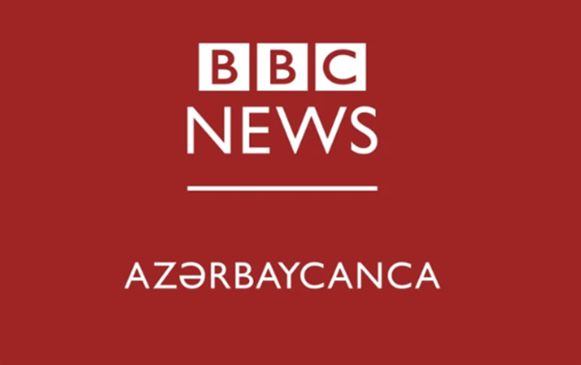 “BBC News Azərbaycanca”nın ofisi bağlanır