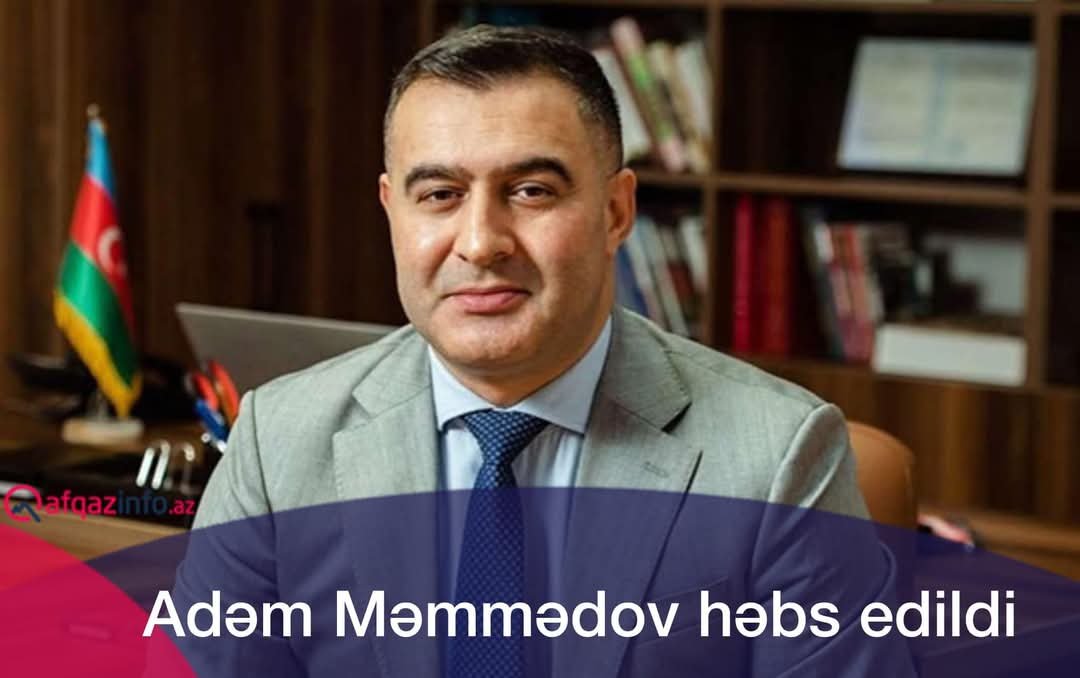 Tanınmış vəkil Adəm Məmmədov həbs edilib