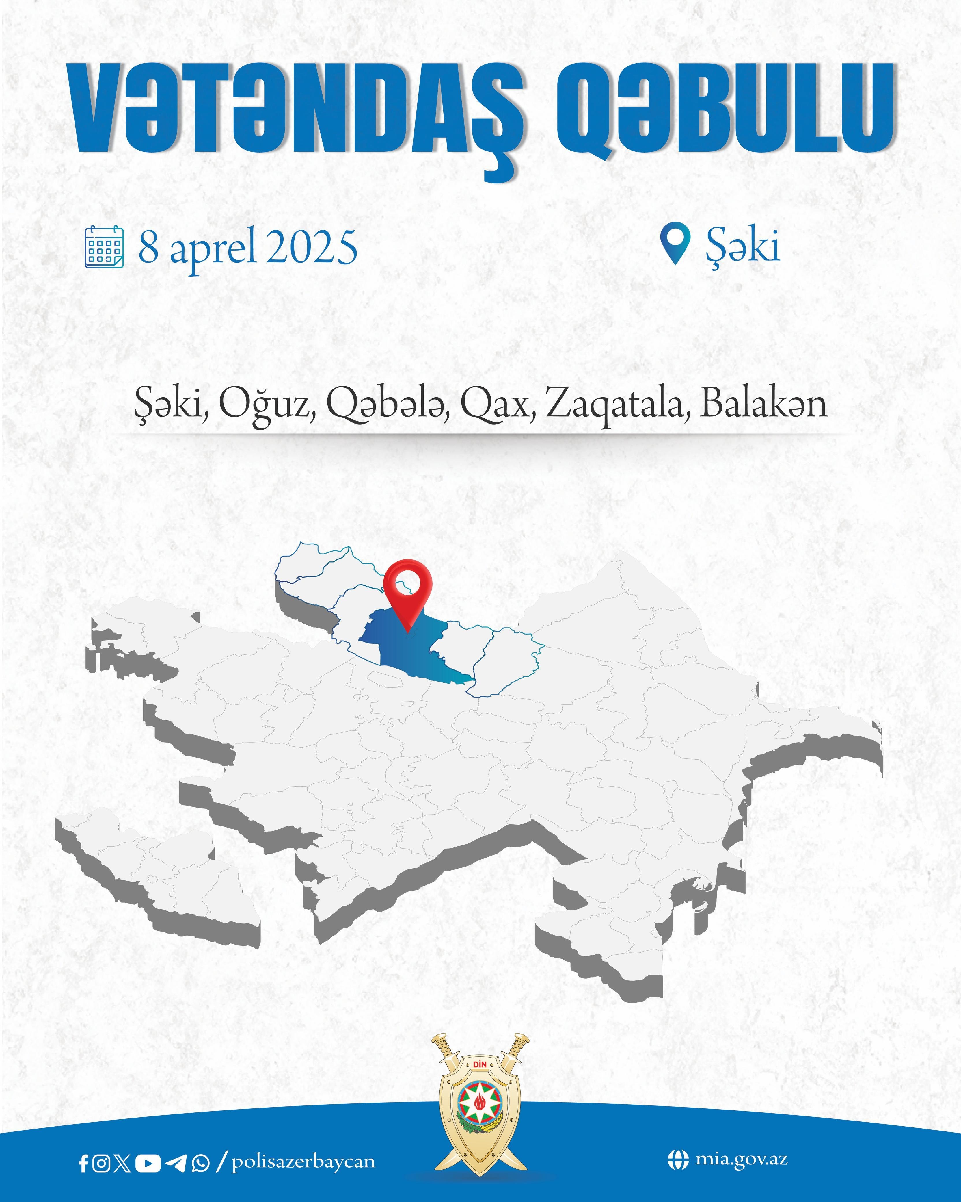 Daxili işlər naziri Şəkidə vətəndaşları qəbul edəcək