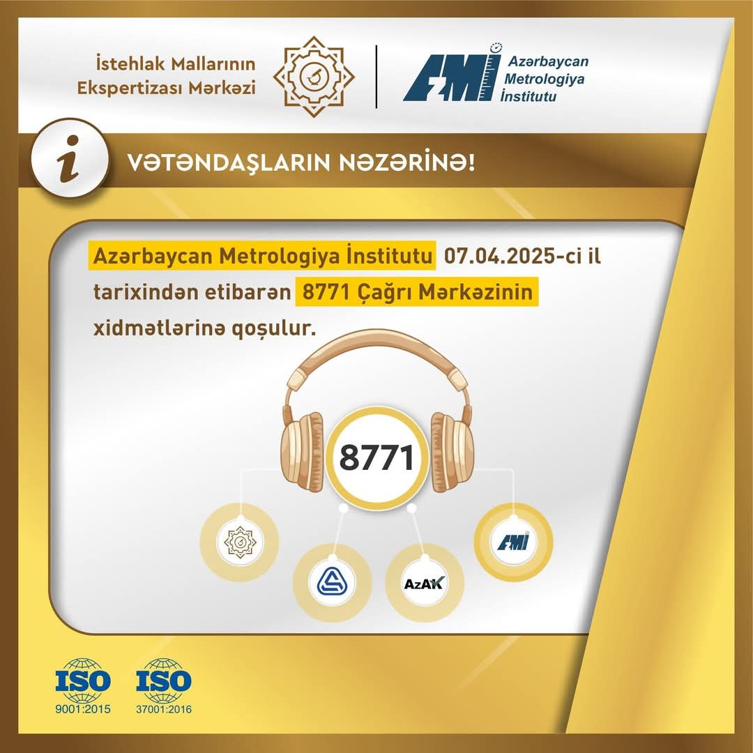Azərbaycan Metrologiya İnstitutu 8771 Çağrı Mərkəzinin xidmətlərinə qoşulur