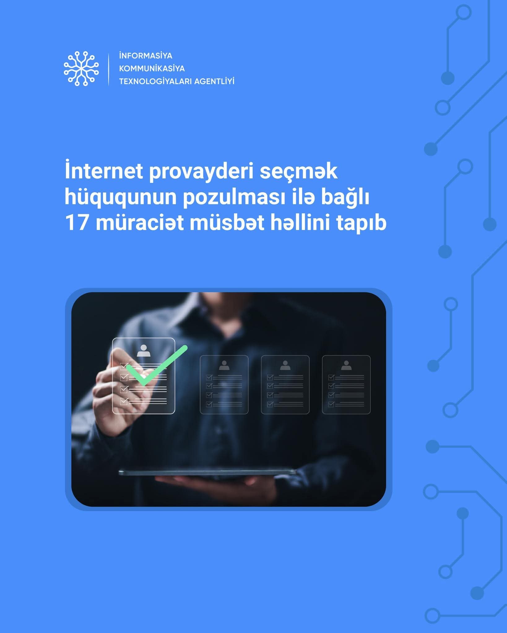 İnternet provayderi seçmək hüququnun pozulması ilə bağlı 17 müraciət müsbət həllini tapıb