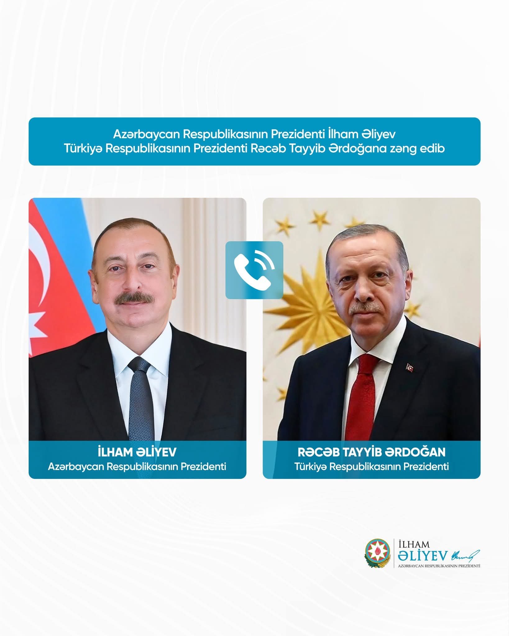 Azərbaycan Respublikasının Prezidenti İlham Əliyev Türkiyə Respublikasının Prezidenti Rəcəb Tayyib Ərdoğana zəng edib
