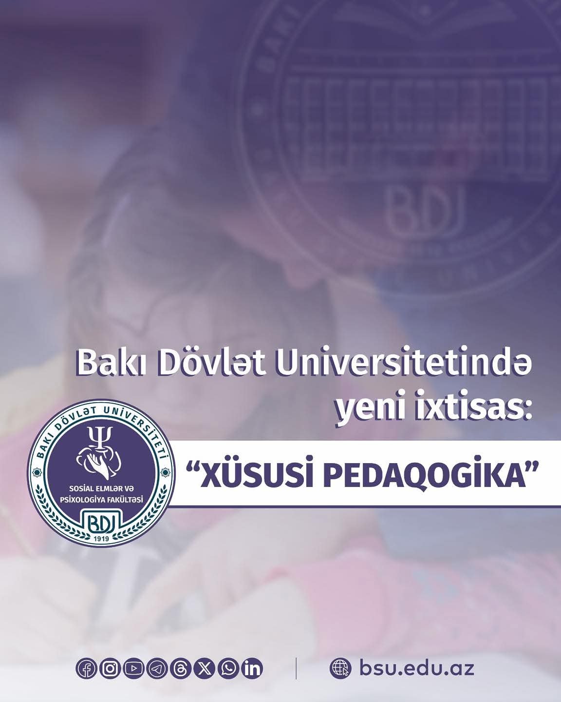 BDU-da yeni ixtisas: “Xüsusi pedaqogika”