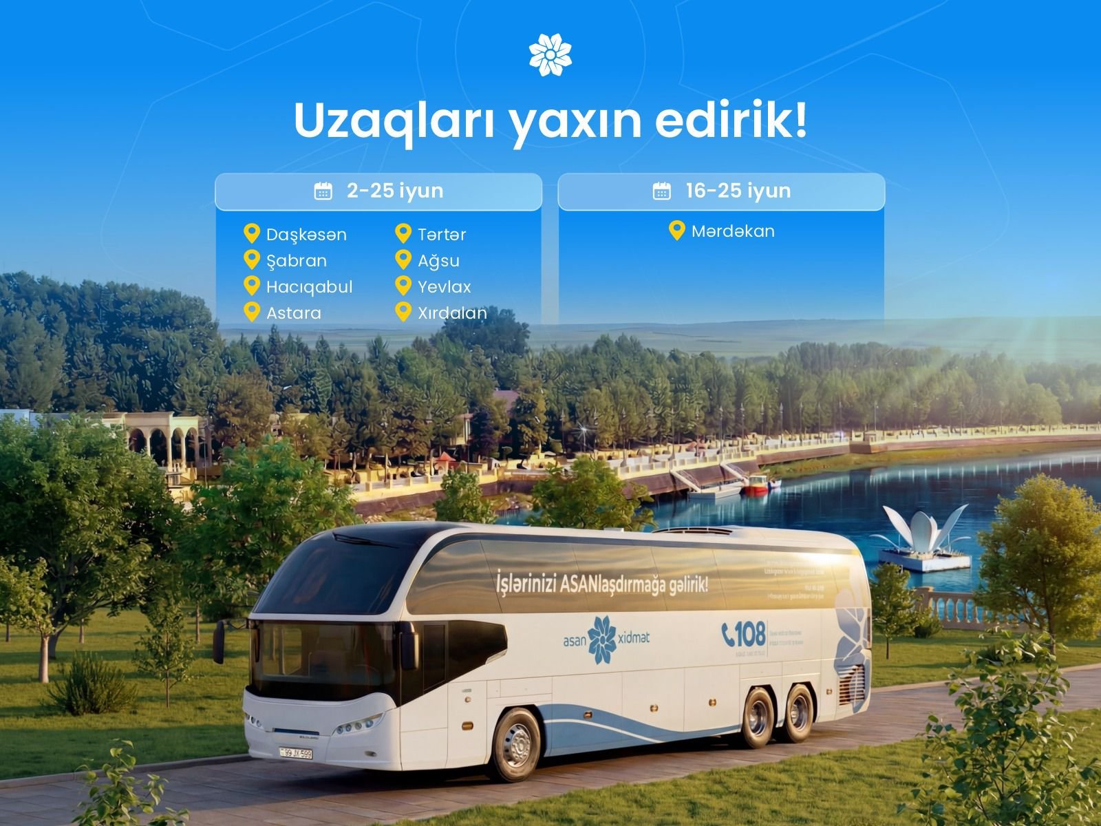 İyunda Səyyar ASAN xidmətin fəaliyyət göstərəcəyi ünvanlar