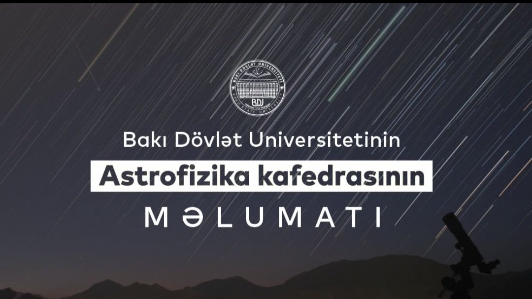 BDU-nun Astrofizika kafedrası: “Bootid meteor yağışı olacaq”
