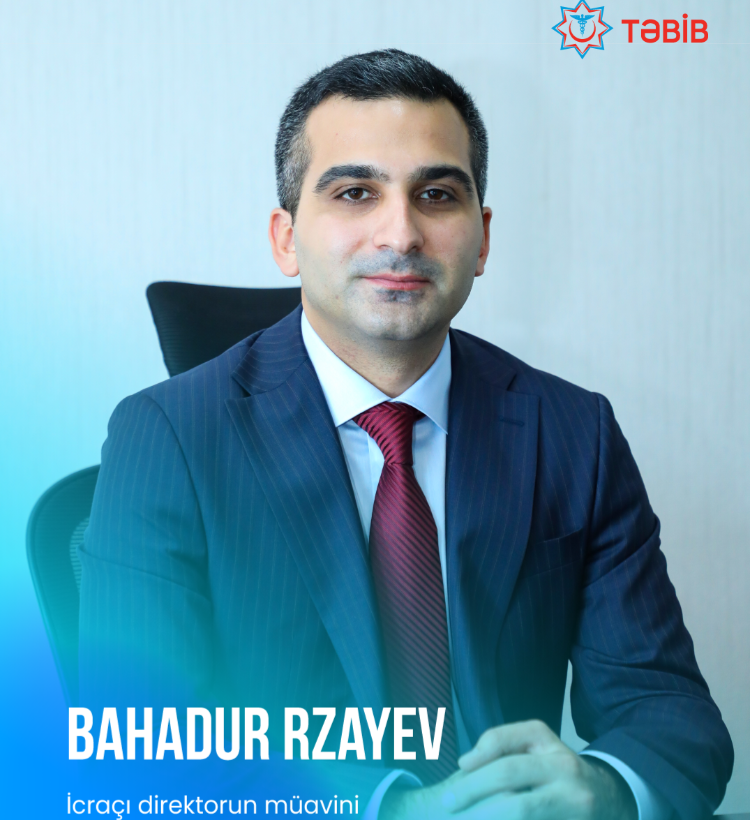 Bahadur Rzayev TƏBİB-in İcraçı direktorunun müavini təyin edilib