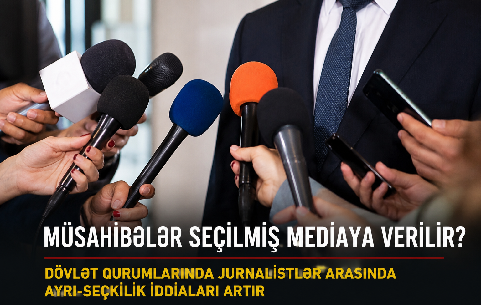Müsahibələr seçilmiş mediaya verilir? Dövlət qurumlarında jurnalistlər arasında ayrı-seçkilik iddiaları artır