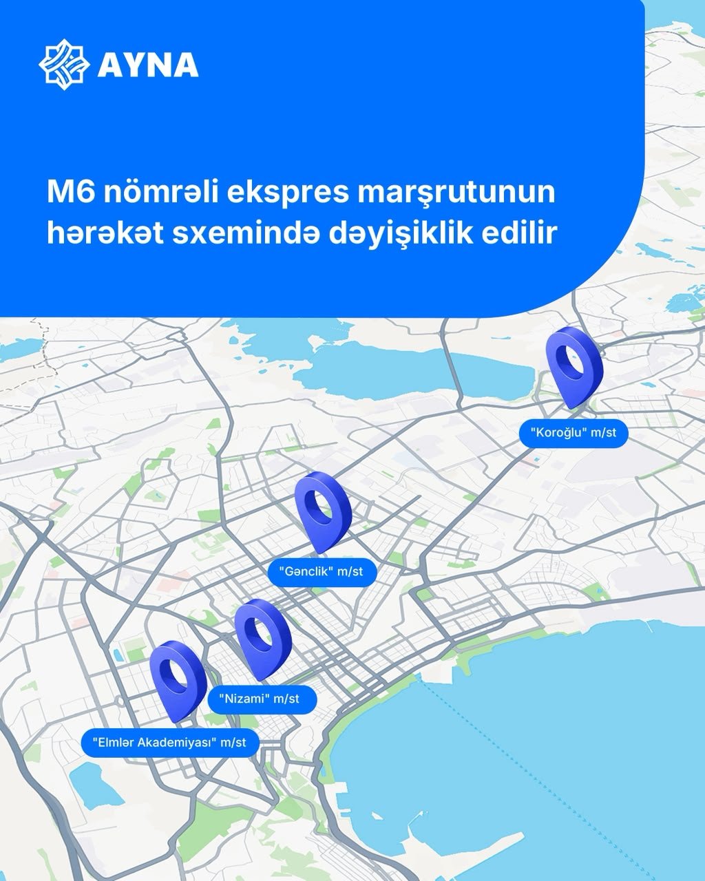 Koroğludan Elmlərə birbaşa M6: Vacib xətt açılır, indi əsas məsələ düzgün işləməsidir