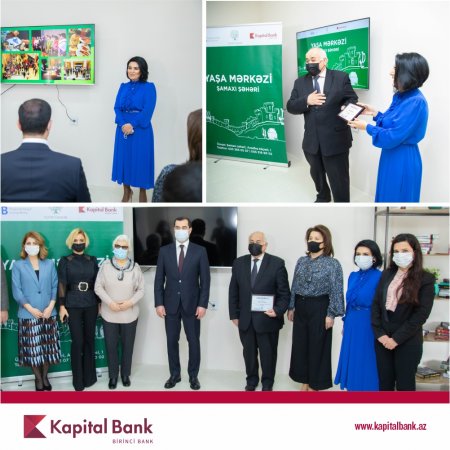 Kapital Bank-ın dəstəyi ilə növbəti “Yaşa” mərkəzi açıldı