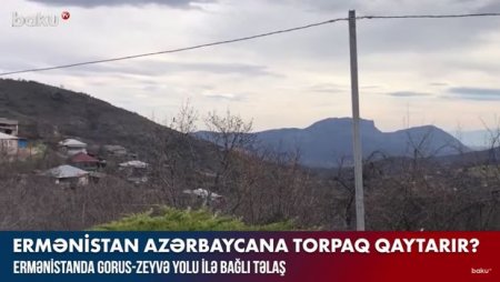 Ermənistanda Gorus-Zeyvə yolu ilə bağlı təlaş – VİDEO