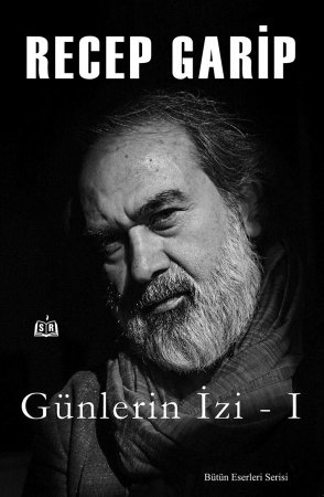 Ünlü şair, yazar, ressam Recep Garipten - "Gün" - Özəl