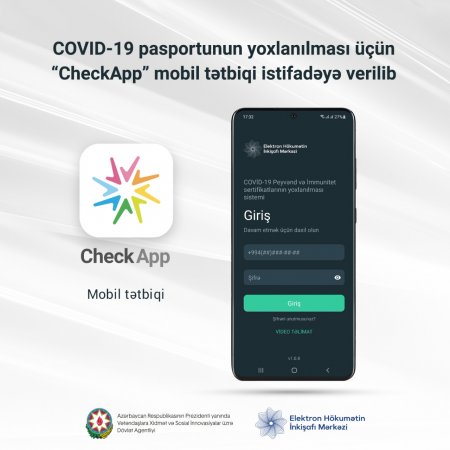 COVID-19 pasportunun yoxlanılması üçün “CheckApp” mobil tətbiqi istifadəyə verilib