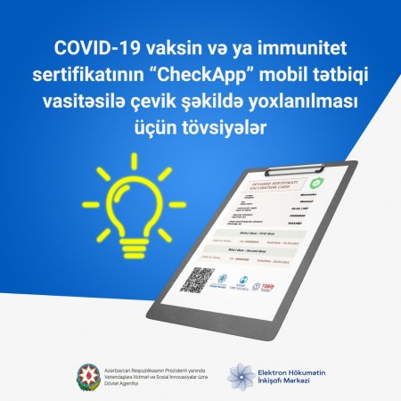 COVID-19 vaksin və ya immunitet sertifikatının “CheckApp” mobil tətbiqi vasitəsilə çevik şəkildə yoxlanılması üçün tövsiyələr