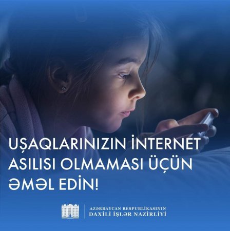 Uşaqların internet asılılığı ilə bağlı xəbərdarlıq edildi