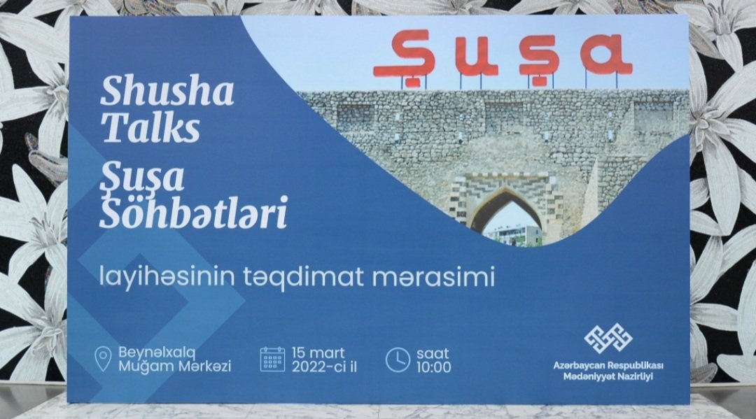 “Şuşa söhbətləri”  (Shusha talks) layihəsinin təqdimatı keçirildi - FOTO