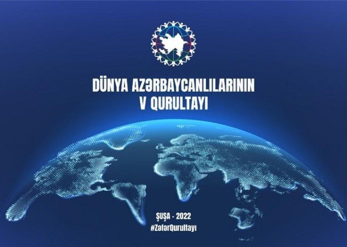 Şuşada Dünya Azərbaycanlılarının V Qurultayı başlayır