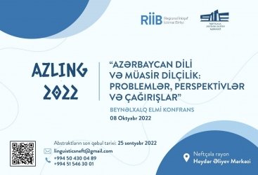 Neftçalada “Azərbaycan dili və müasir dilçilik: problemlər, perspektivlər və çağırışlar” mövzusunda beynəlxalq elmi konfrans keçiriləcək