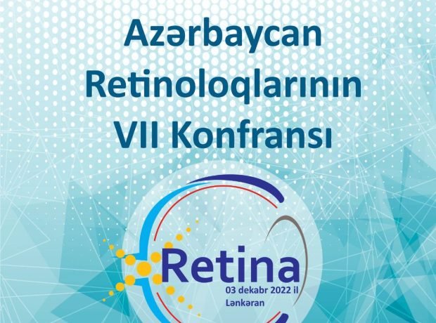 Azərbaycan retinoloqlarının 7-ci konfransı keçiriləcək