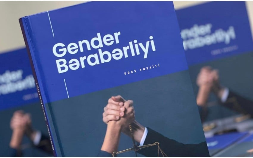 “Gender bərabərliyi” üzrə yeni dərs vəsaiti çap edildi