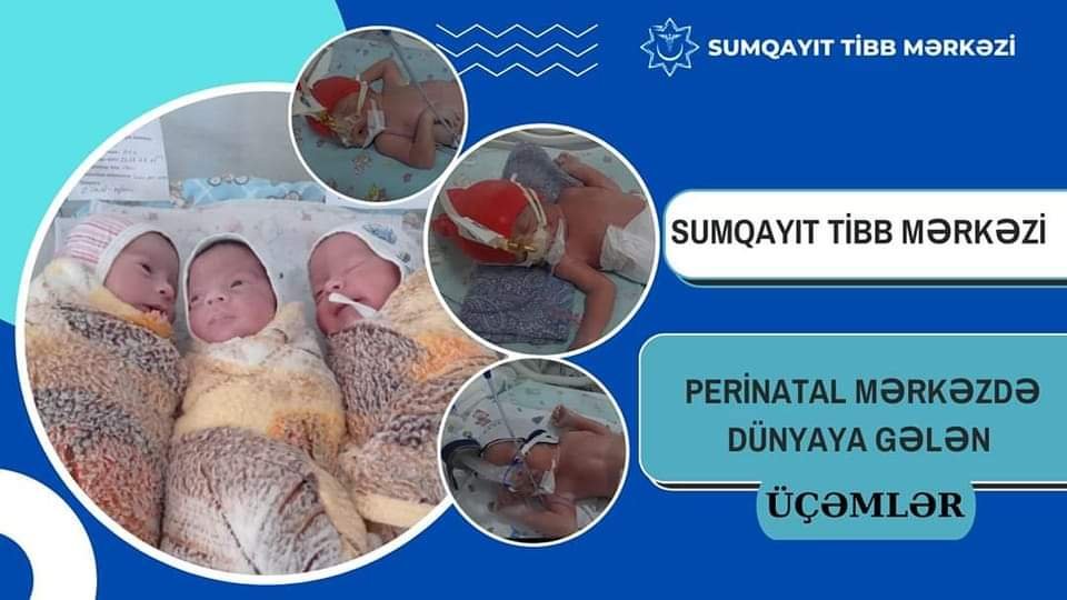 Sumqayıtda üçəm dünyaya gəlib - 13 il sonsuzluqdan sonra!!!