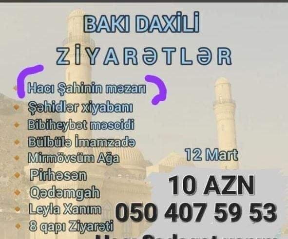 Hacı Şahinin məzarı ziyarətgahlar siyahısında - Turun təşkilatçısı danışdı