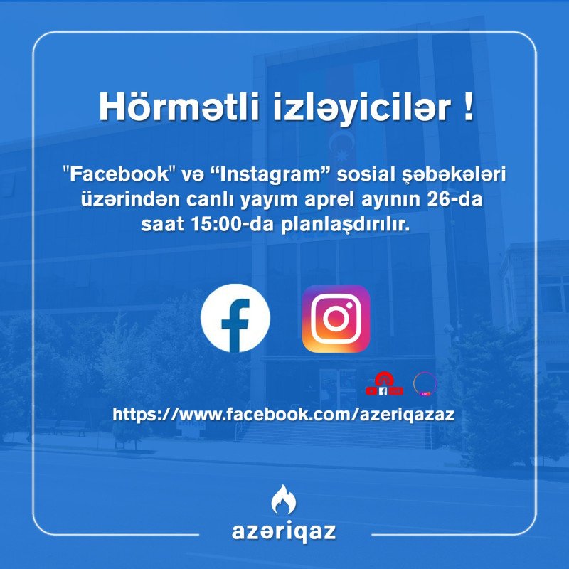 "Azəriqaz" İB rəhbərliyinin növbəti canlı yayımı planlasdırılır