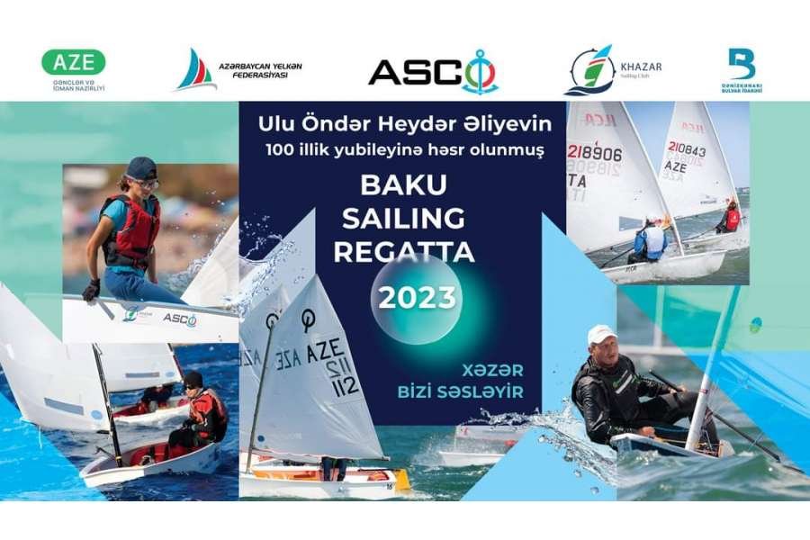 “Baku Sailing Regatta-2023” hər birinizin yolunuzu gözləyir