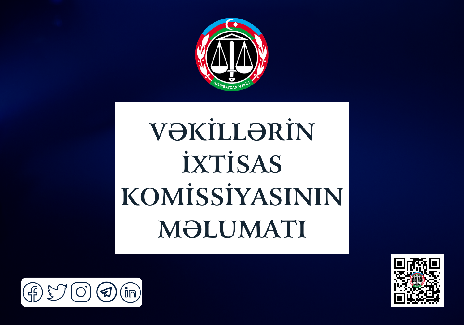 Vəkillər Kollegiyasına qəbulla bağlı ixtisas imtahanlarının yazılı test mərhələsindən uğur qazanmış namizədlərin SİYAHISI