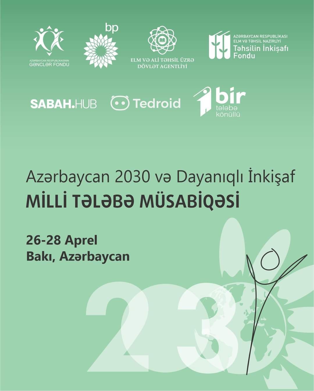 “Azərbaycan 2030 və Dayanıqlı İnkişaf” Milli Tələbə Müsabiqəsi elan edilir
