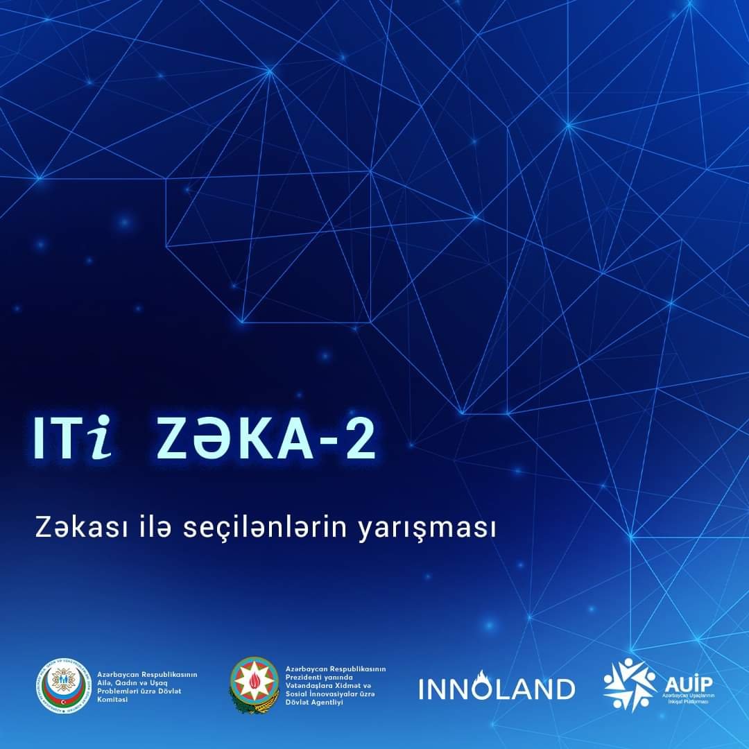“İTi Zəka - 2” hakatonunun seçim turlarına start verilir » AzadMedia.az