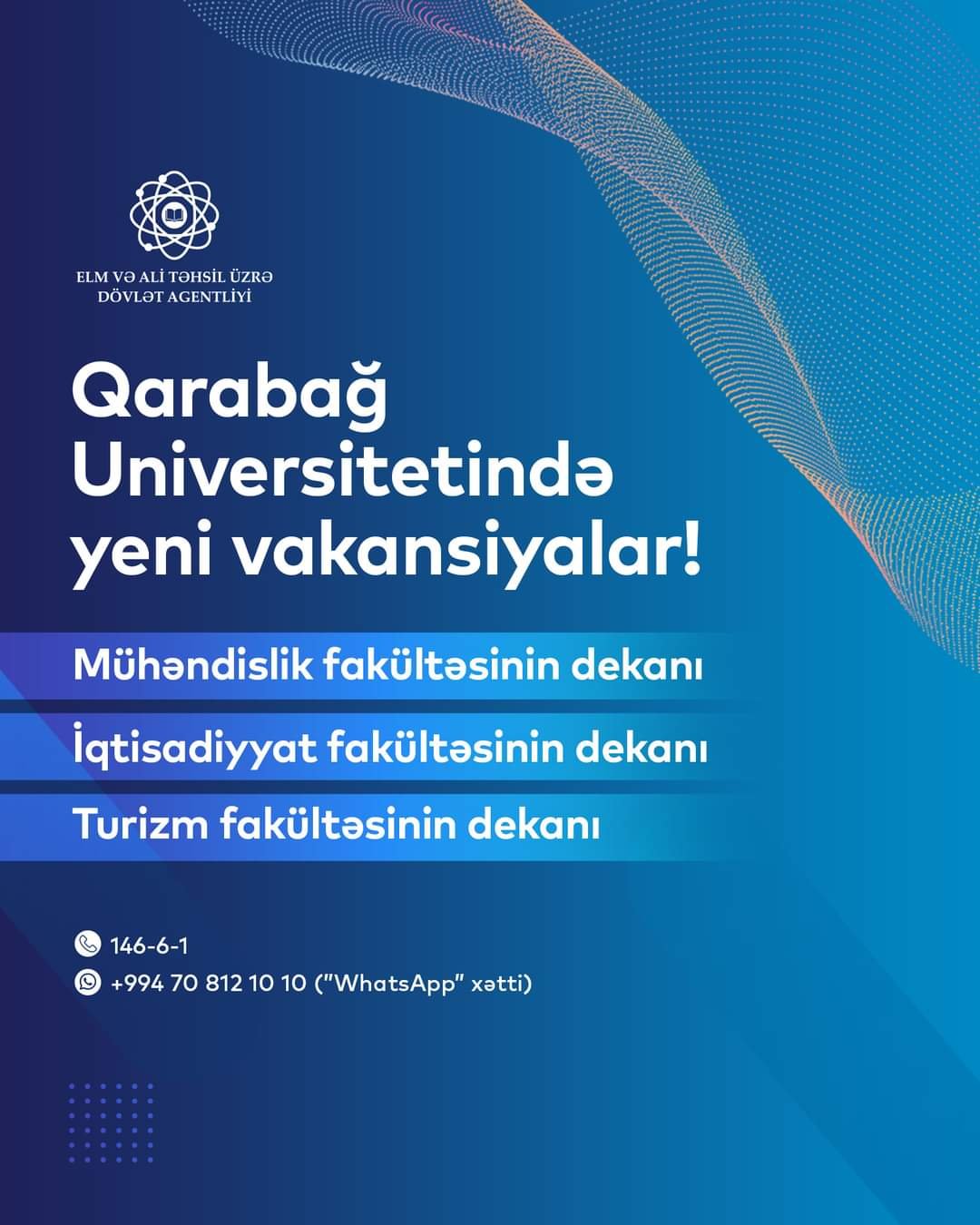 Qarabağ Universitetinin 3 fakültəsinə dekan vakansiyası elan olunur