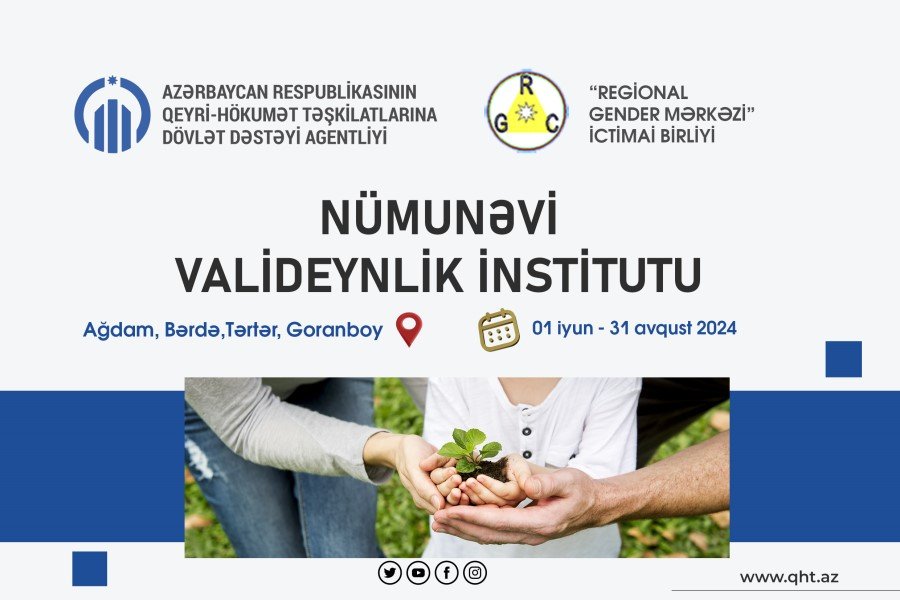 “Nümunəvi valideynlik İnstitutu” adlı layihəyə start verilib