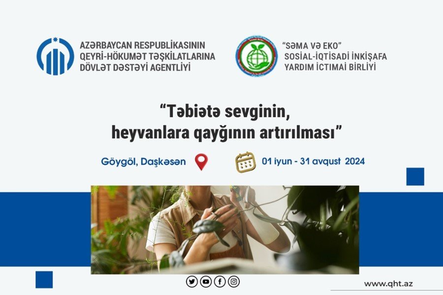 “Təbiətə sevginin, heyvanlara qayğının artırılması” ekoloji layihəsinin icrasına başlayıb