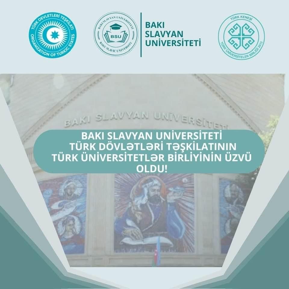 Bakı Slavyan Universiteti Türk Dövlətləri Təşkilatının nəzdində fəaliyyət göstərən Türk Universitetlər Birliyinin (TURKUNİB) üzvü oldu