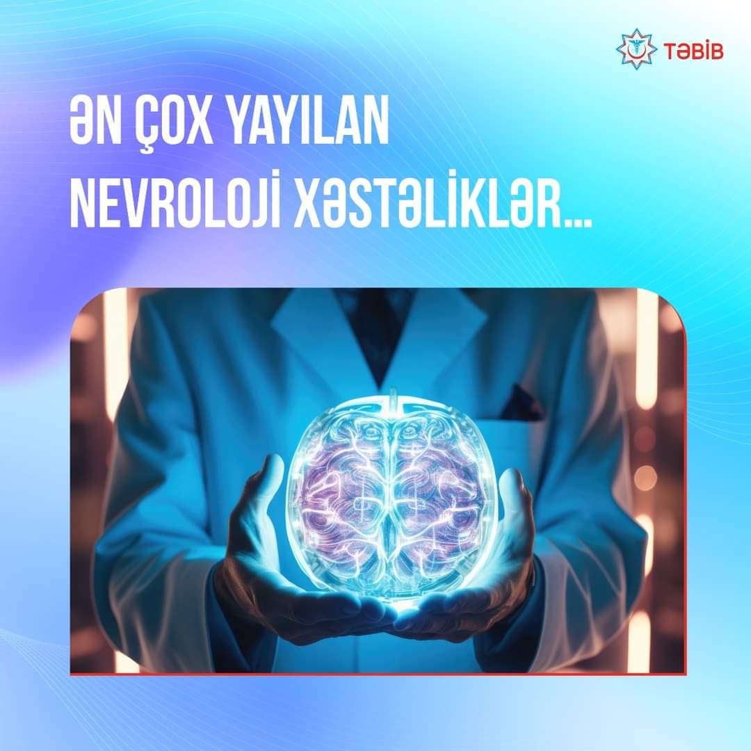 Ən çox yayılan nevroloji xəstəliklər