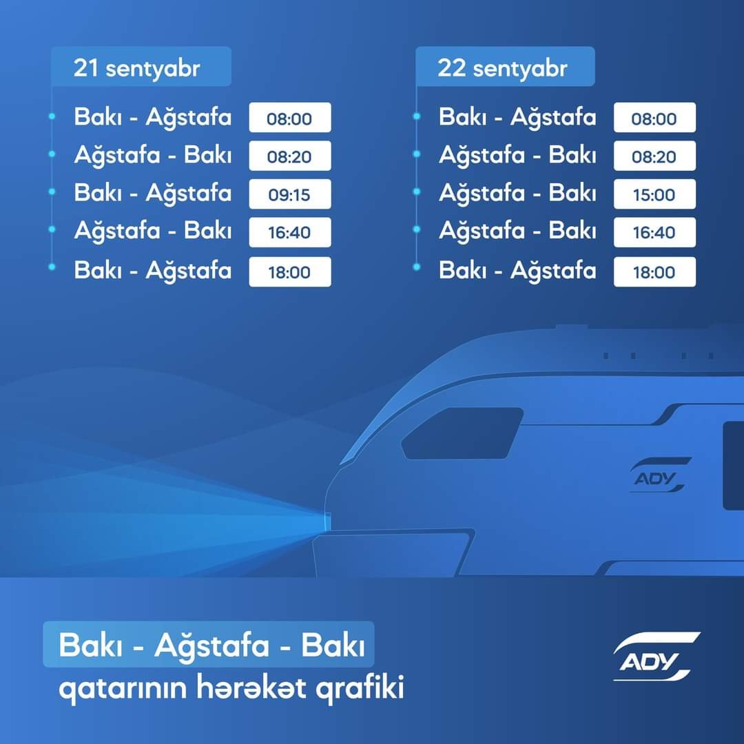 21 və 22 sentyabr tarixlərində Bakı-Ağstafa-Bakı marşrutu üzrə əlavə qatar reysləri - CƏDVƏL