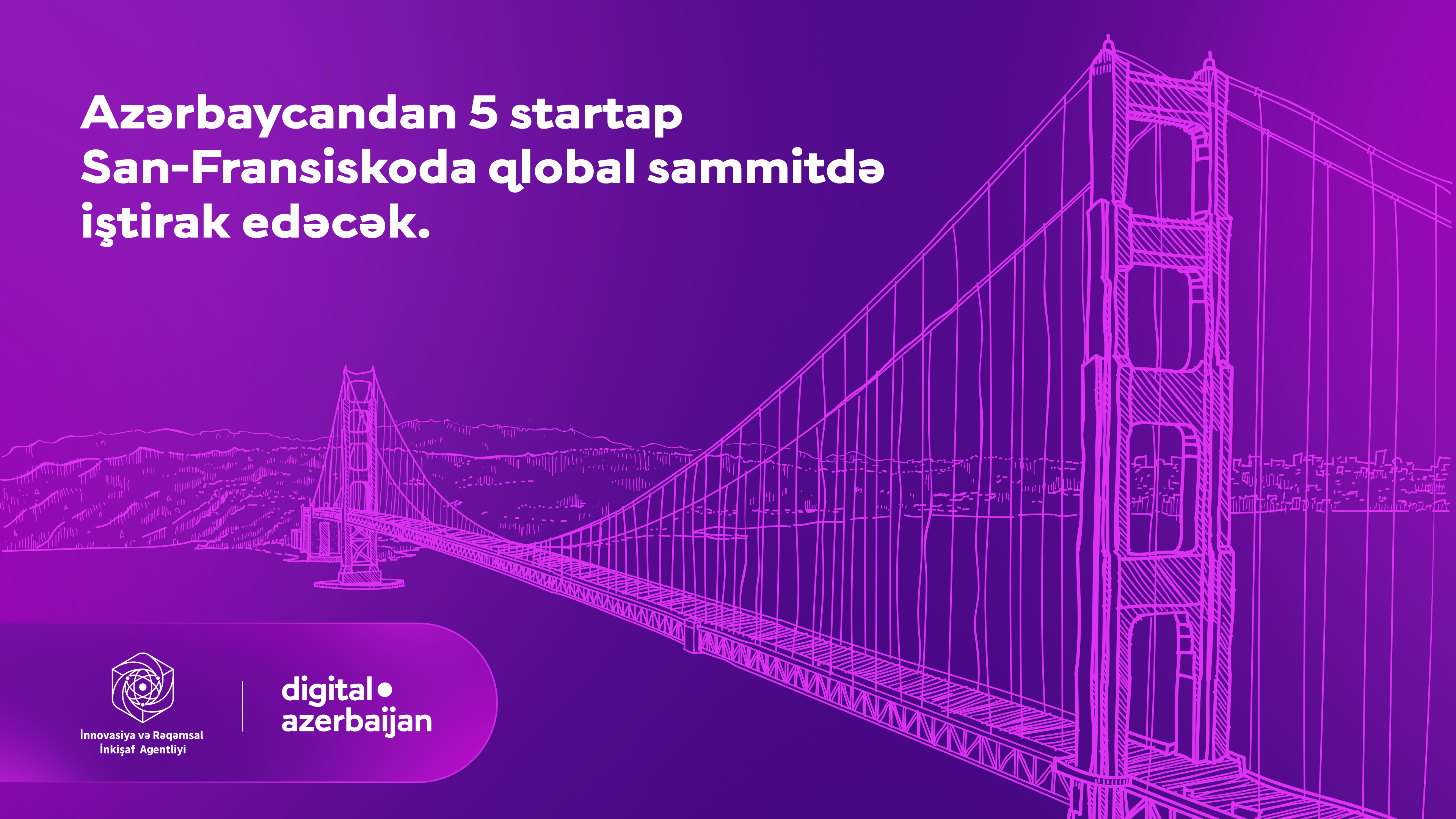 Azərbaycandan beş startap San-Fransiskoda qlobal sammitdə iştirak edəcək