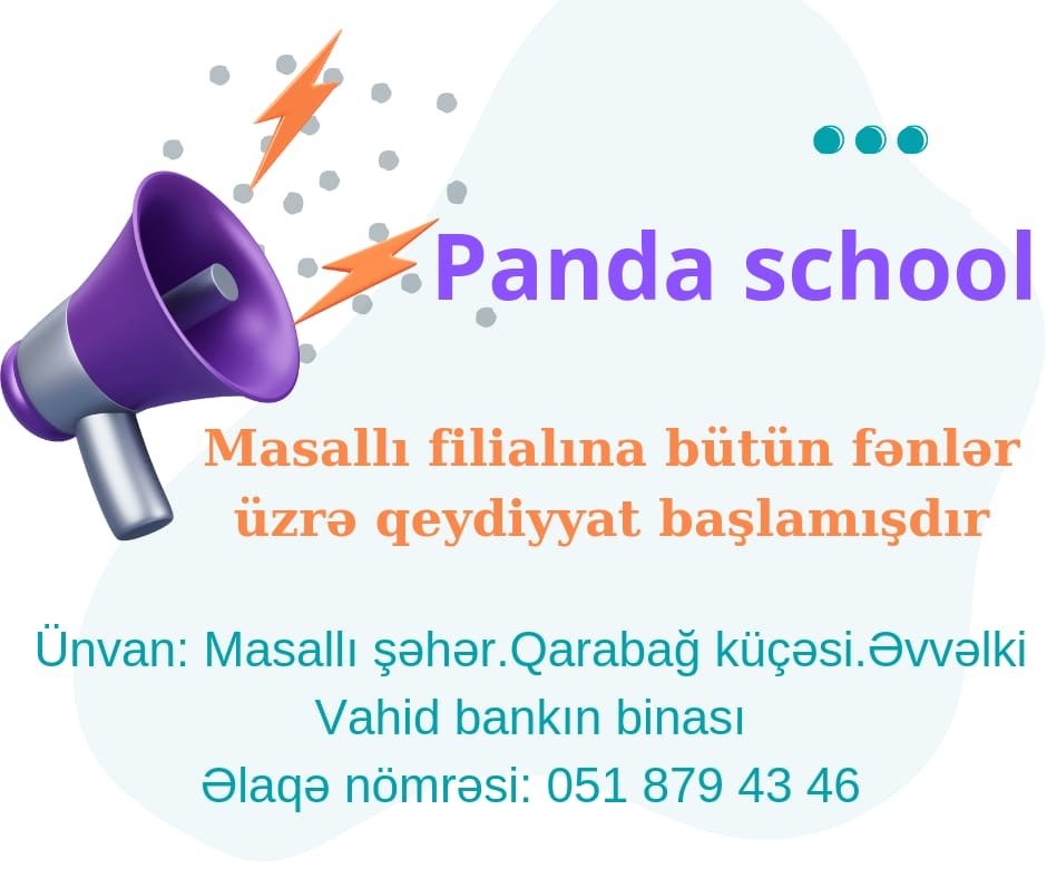 Panda school Masallı filialına bütün fənlər üzrə qeydiyyat başlamışdır