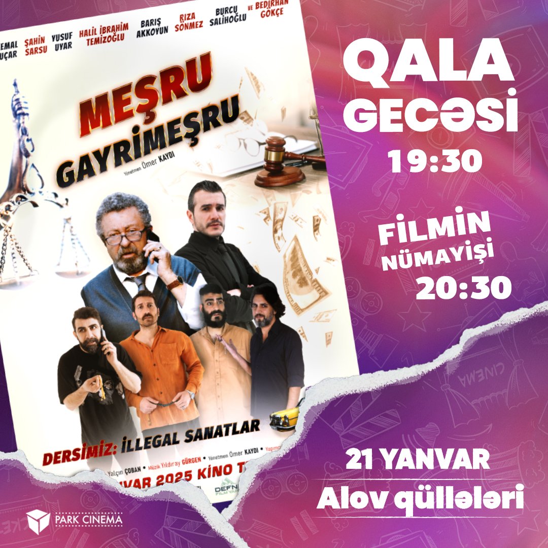 PARK CINEMADA “QANUNİ VƏ QEYRİ-QANUNİ” FİLMİNİN QALA GECƏSİ