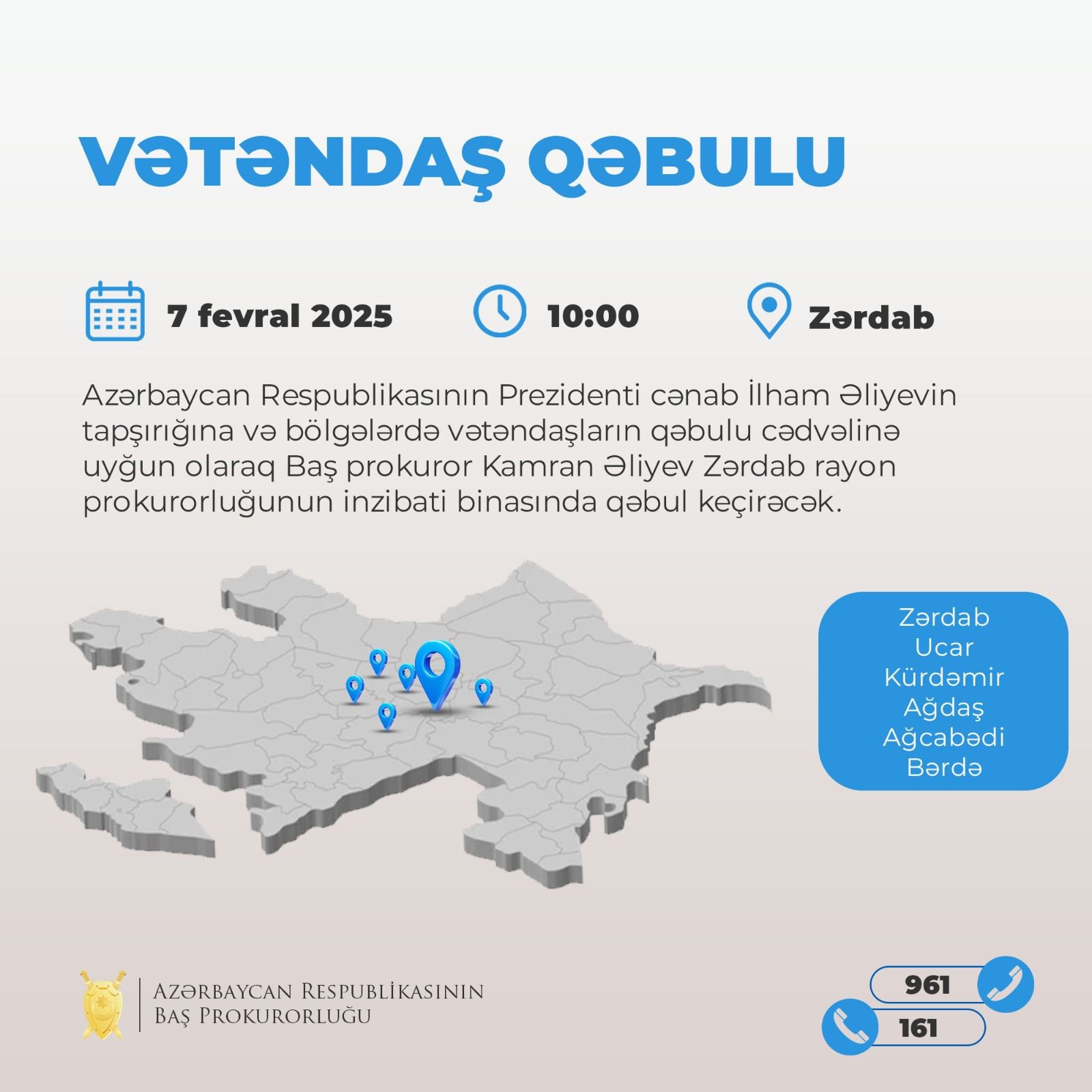 Fevralın 7-də Baş prokuror Zərdabda vətəndaşları qəbul edəcək