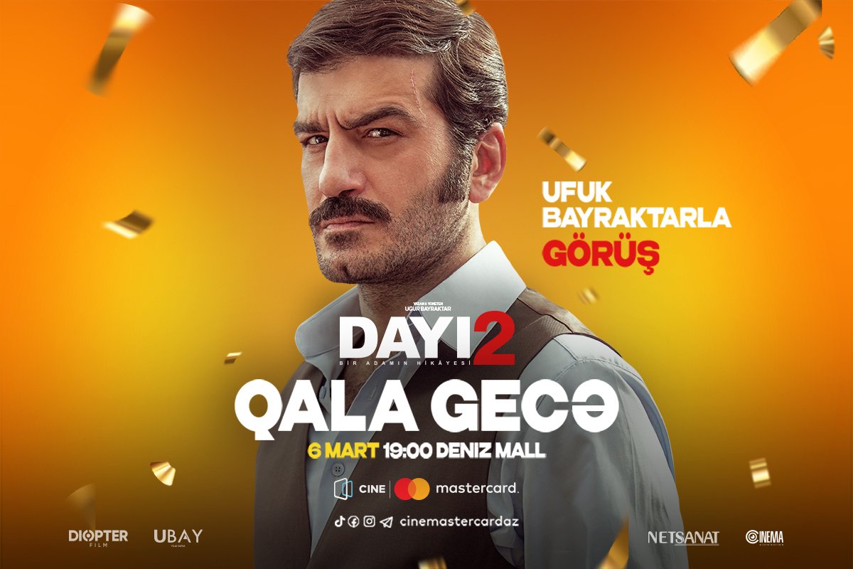 CineMastercard-da “Dayı: Bir Adamın Hikayesi 2” filminin uluduzu ilə görüş keçiriləcək