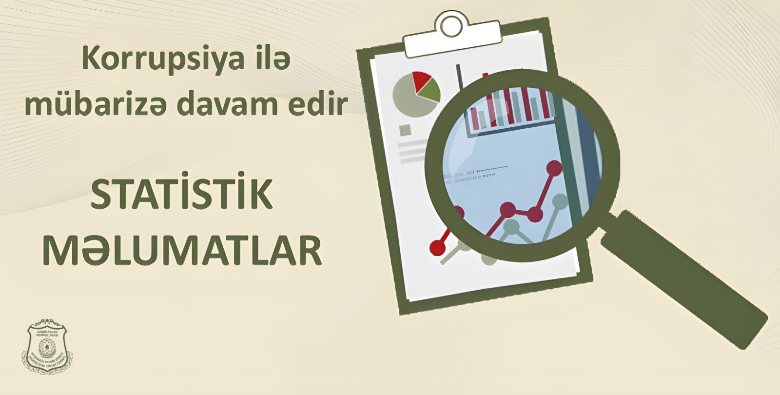 Dövlət Xidməti korrupsiya ilə mübarizəyə dair 2025-ci ilin I rübünü əks etdirən statistik məlumatları açıqlayıb