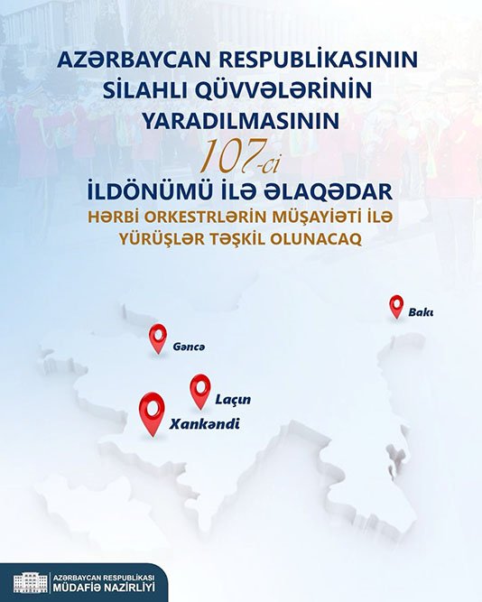 Sabah hərbi orkestrlərin müşayiəti ilə yürüşlər təşkil olunacaq