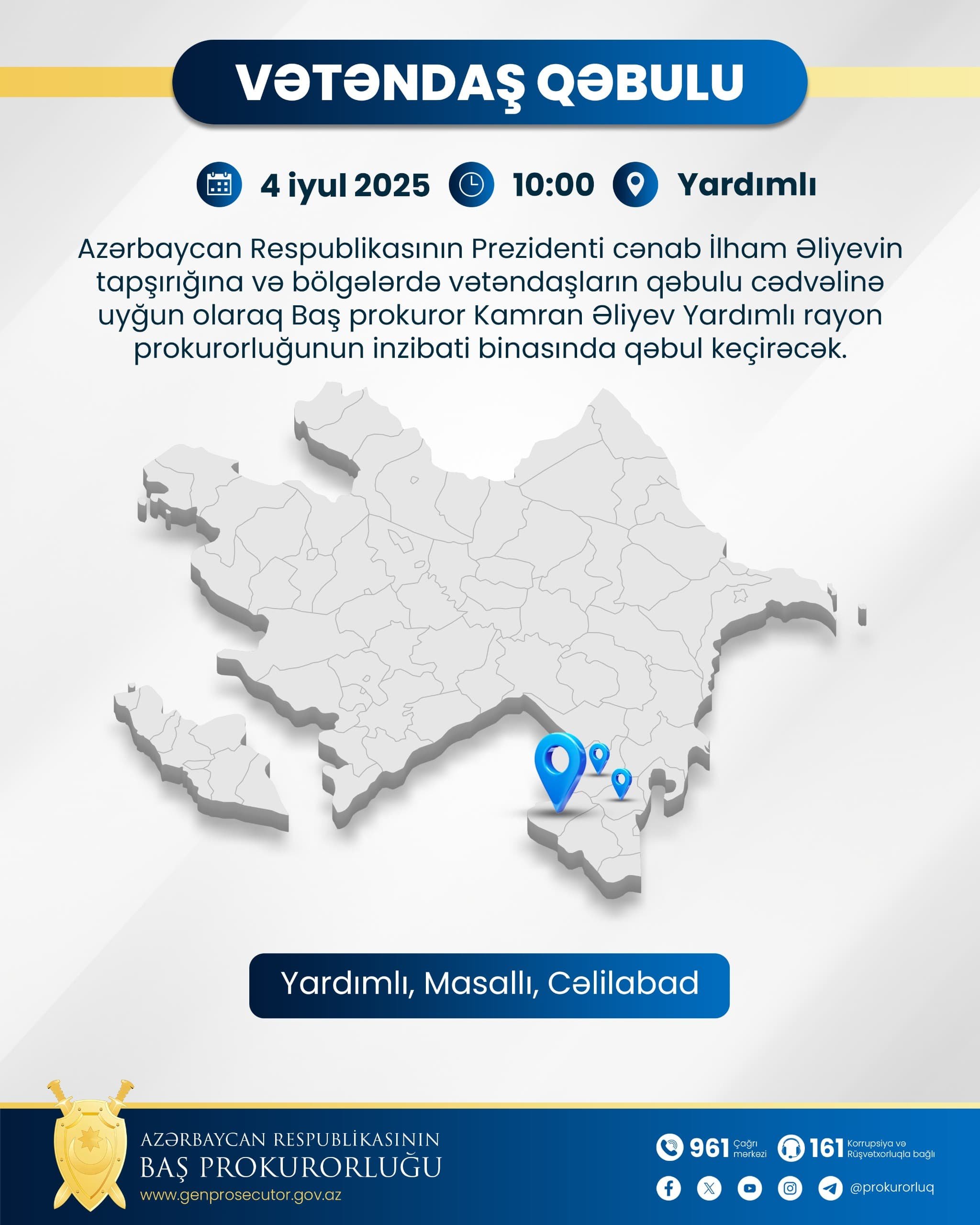 İyulun 4-də Baş prokuror Yardımlıda vətəndaşları qəbul edəcək