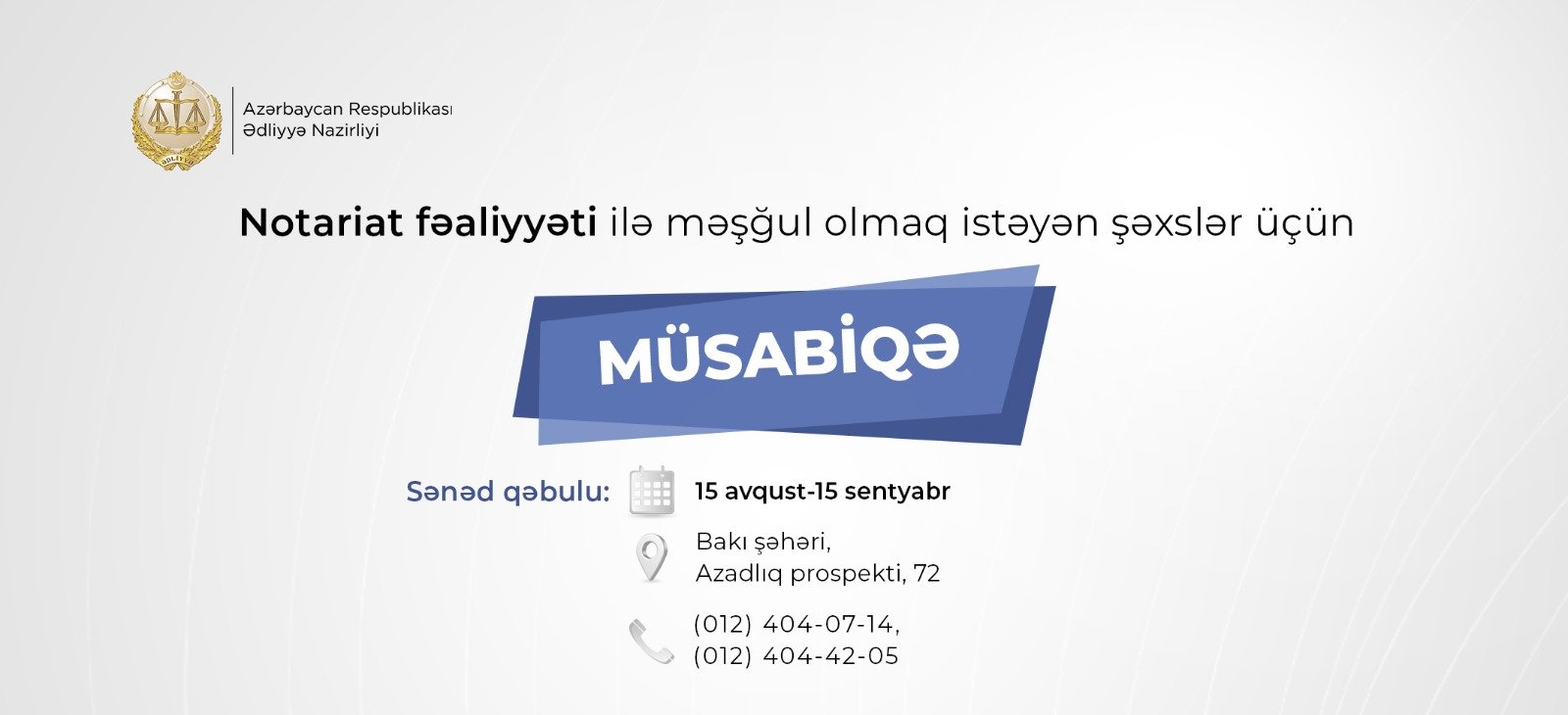Notariat fəaliyyəti ilə məşğul olmaq istəyən şəxslər üçün növbəti müsabiqə elan edilir