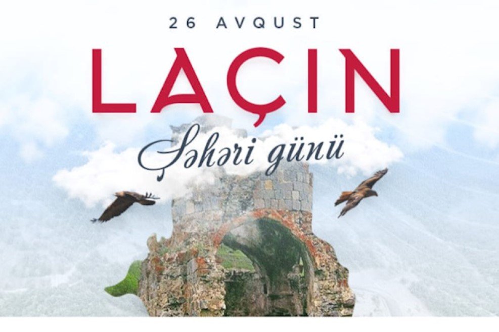 Bu gün Laçın Şəhəri Günüdür